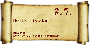 Holik Tivadar névjegykártya